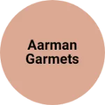 Business logo of Aarman garmets
