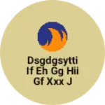 Business logo of Dsgdgsytti if eh gg hii gf xxx j gg