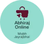Business logo of Abhiraj online shoppings