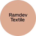 Business logo of Ramdev Textile