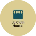 Business logo of Jp cloth house