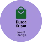 Business logo of Durga supar market