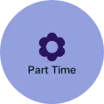 Business logo of Part time