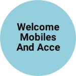 Business logo of Welcome mobiles and accessories