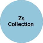 Business logo of ZS COLLECTION