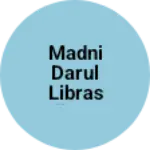 Business logo of Madni darul Libras collection Dhantola bazaar