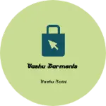 Business logo of Vashu garments
