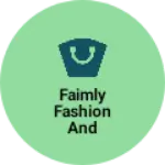 Business logo of Faimly fashion and fashion cosmetics
