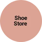 Business logo of Shoe Store