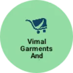 Business logo of Vimal garments and manufacturing