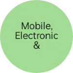 Business logo of Mobile, Electronic & Computer Shop for online
