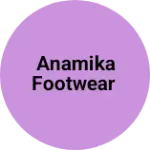 Business logo of Anamika footwear