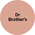 Business logo of Dr Brother's