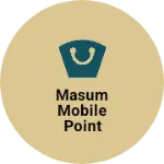 Business logo of Masum Mobile point runija