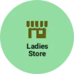 Business logo of Ladies store