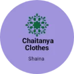 Business logo of Chaitanya clothes
