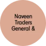 Business logo of Naveen traders general & kirana store