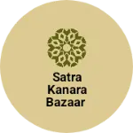 Business logo of Satra Kanara Bazaar