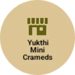 Business logo of Yukthi mini crameds