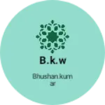 Business logo of B.k.w