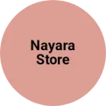 Business logo of nayara store
