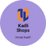 Business logo of Kadli shops