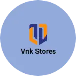 Business logo of VNK stores