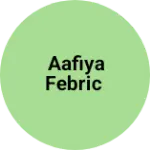 Business logo of Aafiya febric
