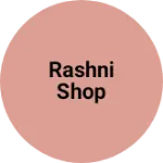 Business logo of Rashni shop