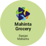 Business logo of Mahinta grocery