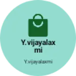 Business logo of Y.vijayalaxmi
