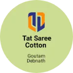 Business logo of Tat saree cotton