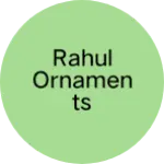 Business logo of Rahul ornaments