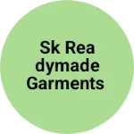 Business logo of SK READYMADE GARMENTS