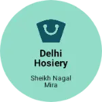 Business logo of Delhi hosiery