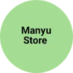 Business logo of Manyu store