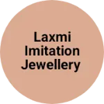 Business logo of Laxmi imitation jewellery