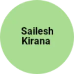 Business logo of Sailesh kirana