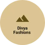 Business logo of DIVYA FASHIONS
