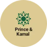 Business logo of Prince & Kamal