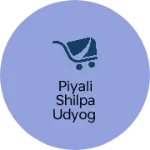 Business logo of Piyali Shilpa Udyog