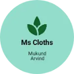 Business logo of MS Cloths