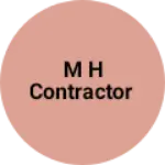 Business logo of M H CONTRACTOR