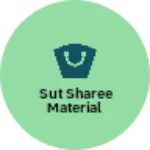 Business logo of Sut sharee material