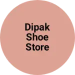 Business logo of Dipak shoe store