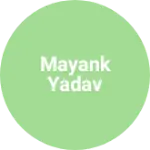 Business logo of Mayank yadav
