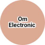 Business logo of Om electronic