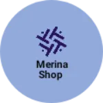 Business logo of Merina shop