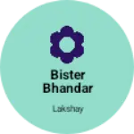 Business logo of Bister bhandar