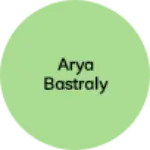 Business logo of Arya bastraly